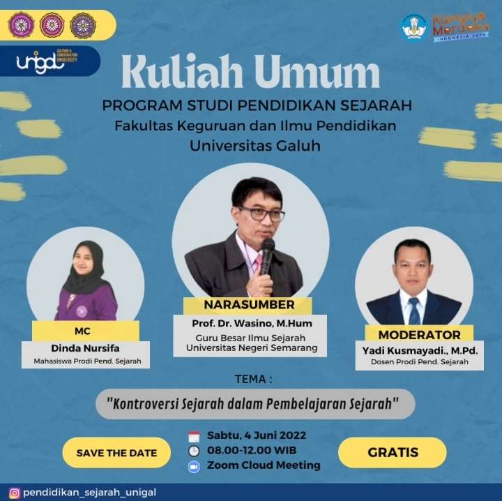 Kuliah Umum "Kontroversi Sejarah dalam Pembelajaran Sejarah" oleh Prof. Dr. Wasino, M.Hum. (Guru Besar Ilmu Sejarah Universitas Negeri Semarang)